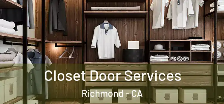 Closet Door Services Richmond - CA