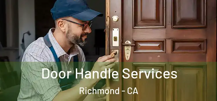 Door Handle Services Richmond - CA
