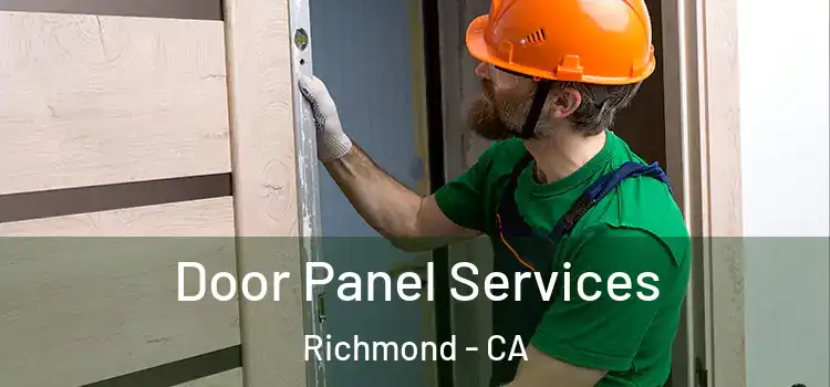 Door Panel Services Richmond - CA