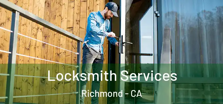 Locksmith Services Richmond - CA