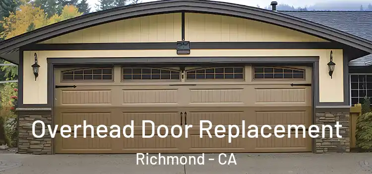  Overhead Door Replacement Richmond - CA