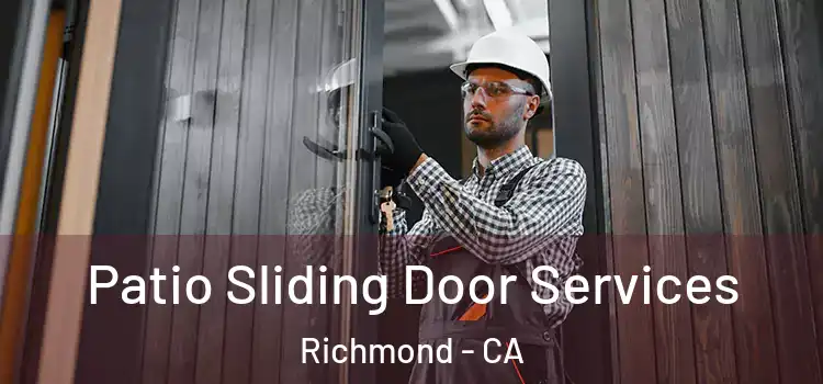 Patio Sliding Door Services Richmond - CA