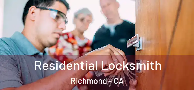 Residential Locksmith Richmond - CA
