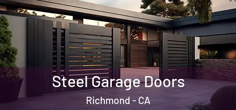 Steel Garage Doors Richmond - CA